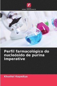 bokomslag Perfil farmacológico do nucleósido de purina Imperative