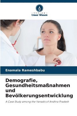 bokomslag Demografie, Gesundheitsmanahmen und Bevlkerungsentwicklung