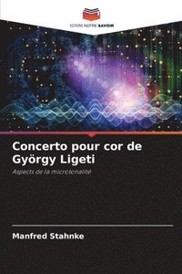 bokomslag Concerto pour cor de Gyrgy Ligeti