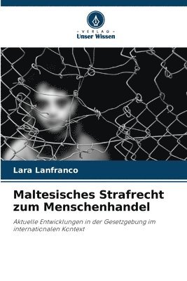 Maltesisches Strafrecht zum Menschenhandel 1