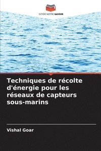 bokomslag Techniques de rcolte d'nergie pour les rseaux de capteurs sous-marins