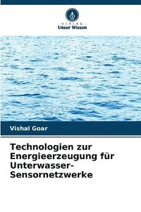 bokomslag Technologien zur Energieerzeugung fr Unterwasser- Sensornetzwerke