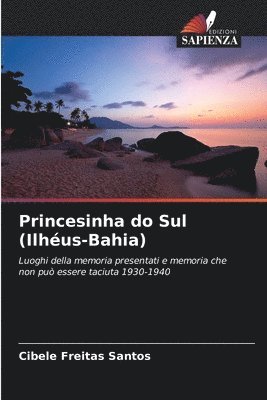 bokomslag Princesinha do Sul (Ilhéus-Bahia)