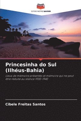 bokomslag Princesinha do Sul (Ilhéus-Bahia)