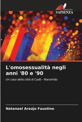 bokomslag L'omosessualit negli anni '80 e '90