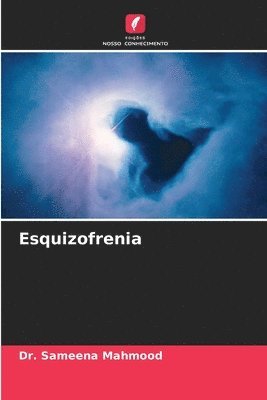 Esquizofrenia 1