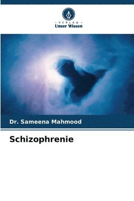 Schizophrenie 1