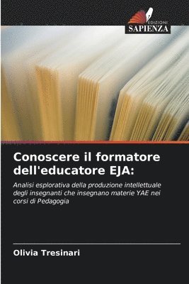 bokomslag Conoscere il formatore dell'educatore EJA