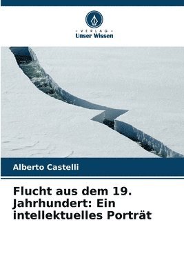 Alberto Castelli - Flucht aus dem 19. Jahrhundert, Häftad