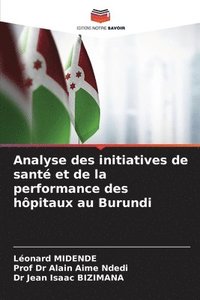 bokomslag Analyse des initiatives de santé et de la performance des hôpitaux au Burundi