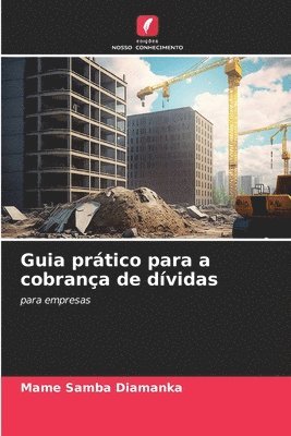 Guia prtico para a cobrana de dvidas 1