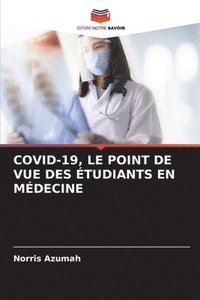 bokomslag Covid-19, Le Point de Vue Des Étudiants En Médecine