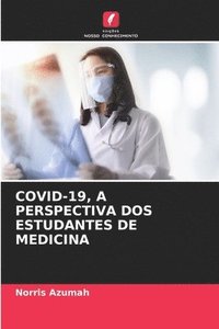 bokomslag Covid-19, a Perspectiva DOS Estudantes de Medicina