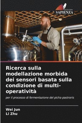 Ricerca sulla modellazione morbida dei sensori basata sulla condizione di multi-operativit 1