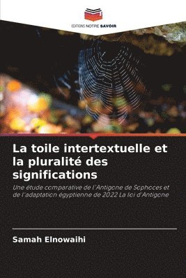 bokomslag toile intertextuelle et la pluralité des significations