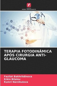 bokomslag Terapia Fotodinâmica Após Cirurgia Anti-Glaucoma