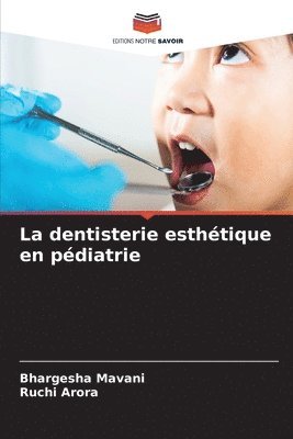 La dentisterie esthtique en pdiatrie 1