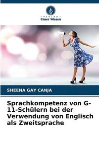 bokomslag Sprachkompetenz von G-11-Schlern bei der Verwendung von Englisch als Zweitsprache