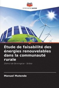 bokomslag Étude de faisabilité des énergies renouvelables dans la communauté rurale