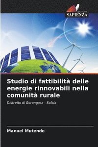 bokomslag Studio di fattibilità delle energie rinnovabili nella comunità rurale