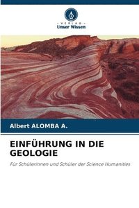 bokomslag Einführung in Die Geologie