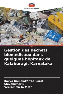 bokomslag Gestion des dchets biomdicaux dans quelques hpitaux de Kalaburagi, Karnataka