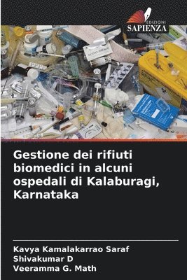 bokomslag Gestione dei rifiuti biomedici in alcuni ospedali di Kalaburagi, Karnataka