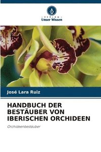 bokomslag Handbuch Der Bestäuber Von Iberischen Orchideen