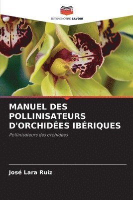 bokomslag Manuel Des Pollinisateurs d'Orchides Ibriques