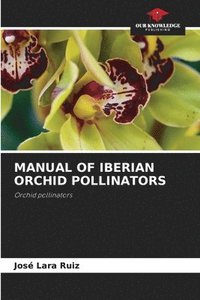 bokomslag Manual of Iberian Orchid Pollinators