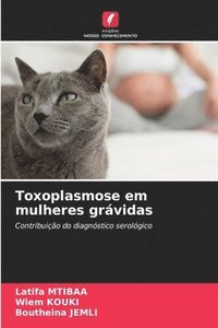 bokomslag Toxoplasmose em mulheres grávidas