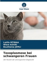 bokomslag Toxoplasmose bei schwangeren Frauen