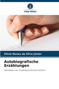 bokomslag Autobiografische Erzählungen