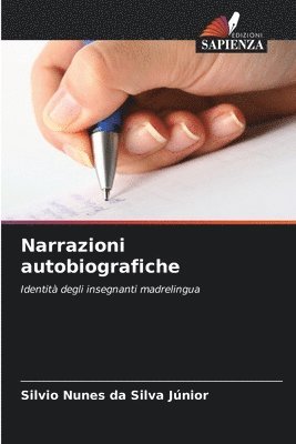 Silvio Nunes Da Silva Júnior, Silvio Nunes da Silva Júnior - Narrazioni autobiografiche, Häftad
