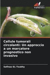 bokomslag Cellule tumorali circolanti