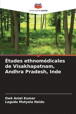 bokomslag Études ethnomédicales de Visakhapatnam, Andhra Pradesh, Inde
