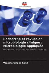 bokomslag Recherche et revues en microbiologie clinique: Microbiologie appliquée