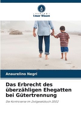 Das Erbrecht des berzhligen Ehegatten bei Gtertrennung 1