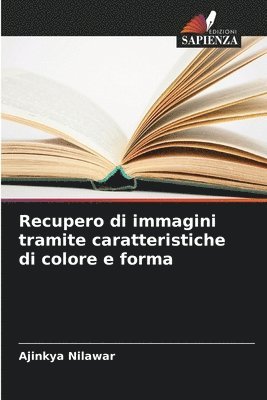 bokomslag Recupero di immagini tramite caratteristiche di colore e forma