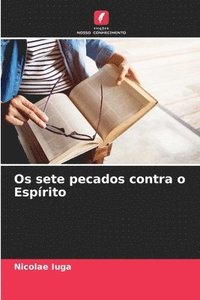 bokomslag Os sete pecados contra o Espírito