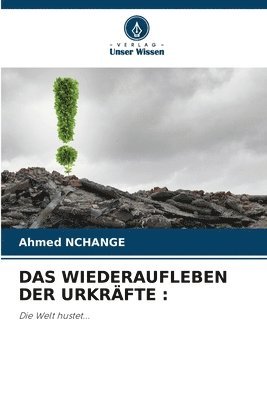 Das Wiederaufleben Der Urkrfte 1