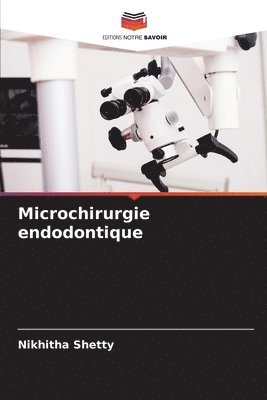 bokomslag Microchirurgie endodontique