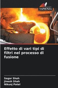 bokomslag Effetto di vari tipi di filtri nel processo di fusione