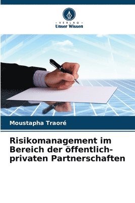 Risikomanagement im Bereich der ffentlich-privaten Partnerschaften 1