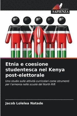 bokomslag Etnia e coesione studentesca nel Kenya post-elettorale