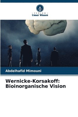 Abdelhafid Mimouni - Wernicke-Korsakoff, Häftad