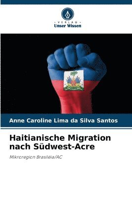 bokomslag Haitianische Migration nach Sdwest-Acre