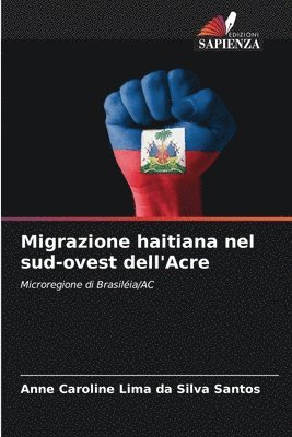 bokomslag Migrazione haitiana nel sud-ovest dell'Acre