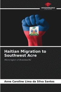 bokomslag Haitian Migration to Southwest Acre