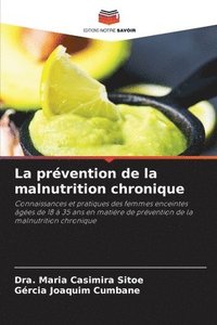 bokomslag La prévention de la malnutrition chronique